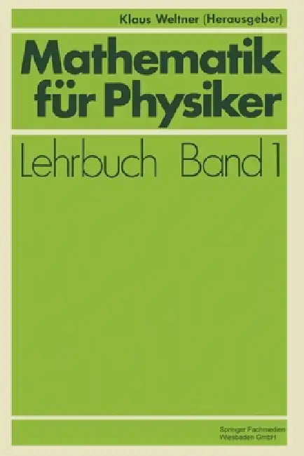 Mathematik für Physiker (English, Klaus Weltner)
