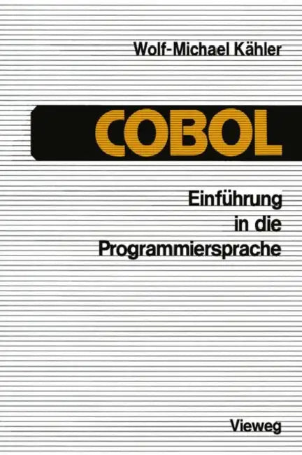 Einführung in Die Programmiersprache COBOL (English, Wolf-Michael Kähler)