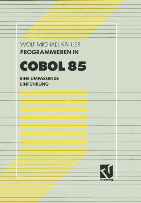 Programmieren in COBOL 85 (English, Wolf-Michael Kähler)