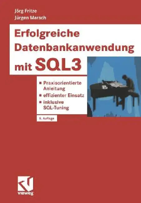 Erfolgreiche Datenbankanwendung Mit Sql3 (English, Jörg Fritze | Jürgen Marsch)