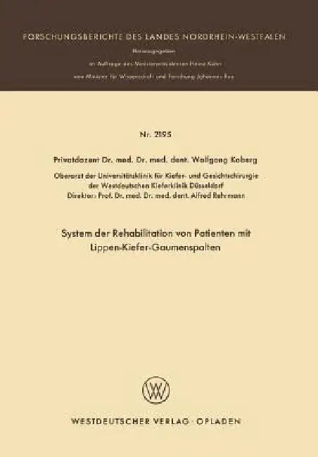 System Der Rehabilitation Von Patienten Mit Lippen-Kiefer-Gaumenspalten (English, Wolfgang Koberg)