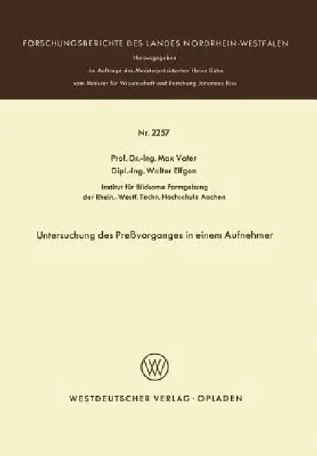Untersuchung Des Preßvorganges in Einem Aufnehmer (English, Max Vater)