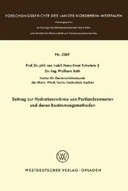 Beitrag Zur Hydrationswärme Von Portlandzementen Und Deren Bestimmungsmethoden (English, Hans-Ernst Schwiete)
