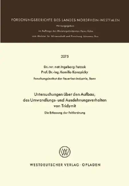 Untersuchungen über den Aufbau, das Umwandlungs- und Ausdehnungsverhalten von Tridymit (English, Ingeborg Patzak)