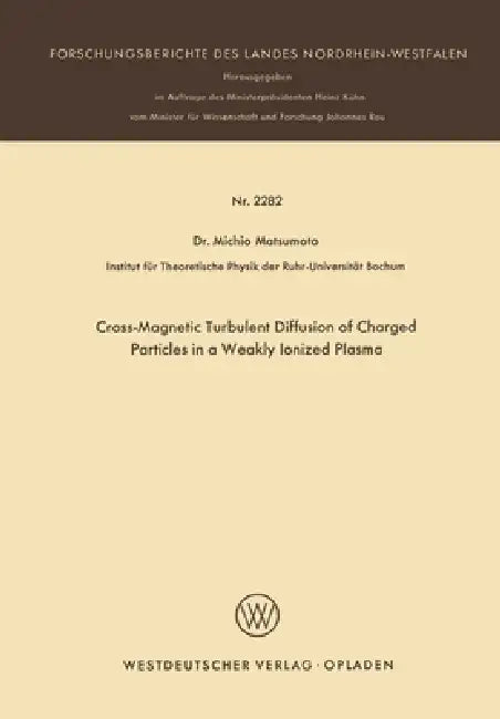 Cross-Magnetic Turbulent Diffusion of Charged Particles in a Weakly Ionized Plasma (English, Michio Matsumoto)