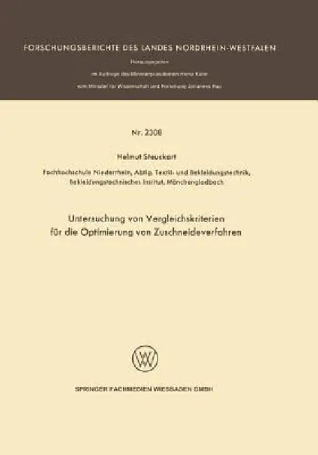 Untersuchung Von Vergleichskriterien Für Die Optimierung Von Zuschneideverfahren (English, Helmut Steuckart)