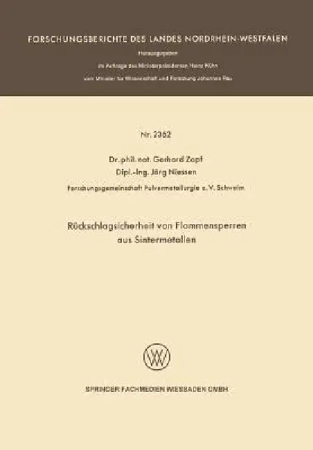 Rückschlagsicherheit Von Flammensperren Aus Sintermetallen (English, Gerhard Zapf)