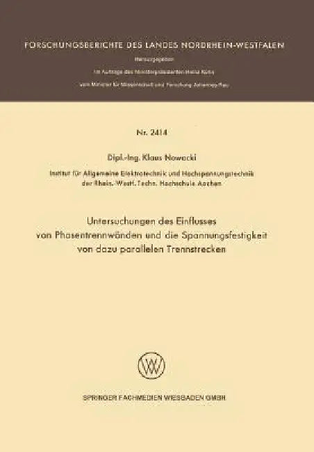 Untersuchungen Des Einflusses Von Phasentrennwänden Und Die Spannungsfestigkeit Von Dazu Parallelen (English, Klaus Nowacki)