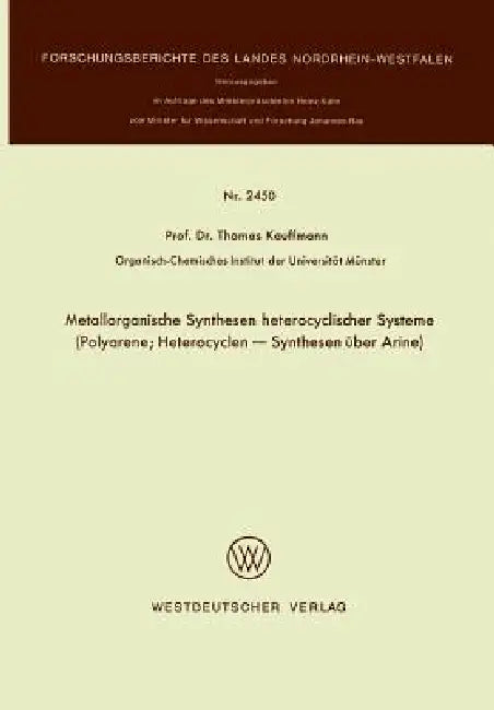 Metallorganische Synthesen Heterocyclischer Systeme (English, Thomas Kauffmann)