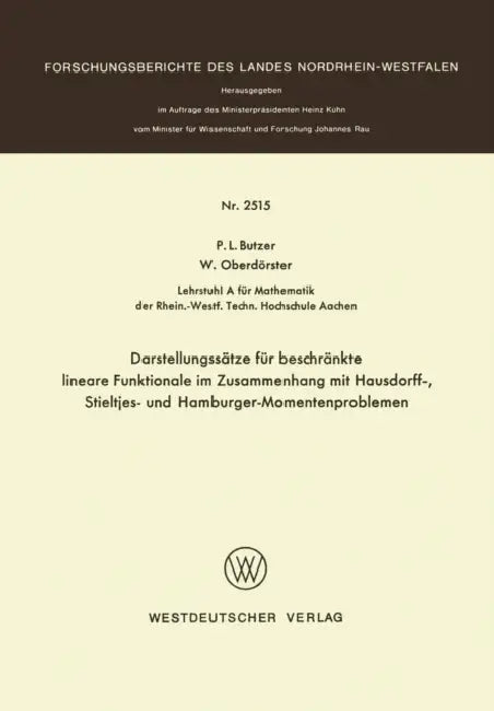 Darstellungssätze Für Beschränkte Lineare Funktionale Im Zusammenhang Mit Hausdorff-, Stieltjes- Und (English, Paul L. Butzer)