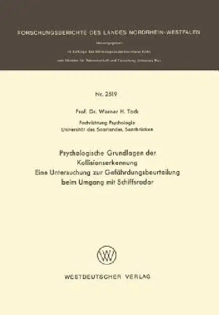 Psychologische Grundlagen Der Kollisionserkennung (English, Werner H. Tack)