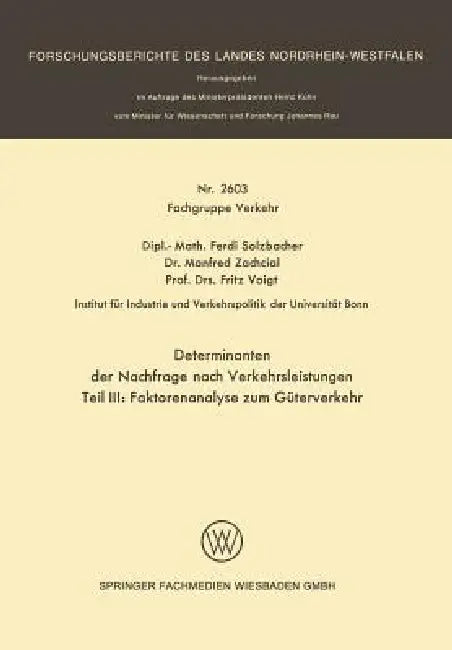Determinanten Der Nachfrage Nach Verkehrsleistungen (English, Ferdi Solzbacher | Manfred Zachcial | Fritz Voigt)