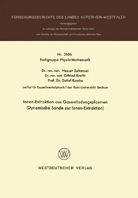 Ionen-Extraktion aus Gasentladungsplasmen (English, Nasser Sultansei)