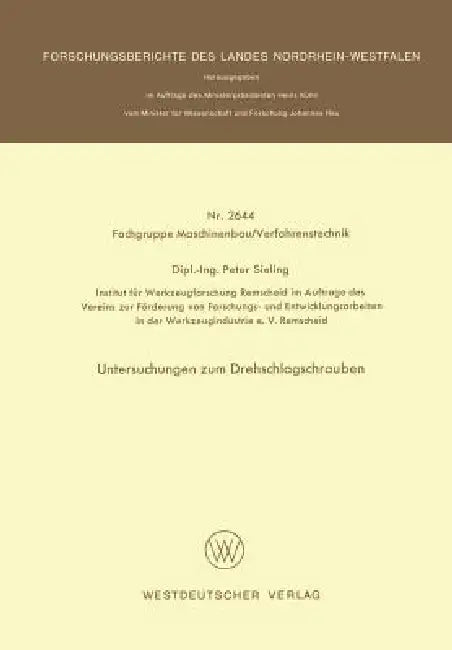 Untersuchungen Zum Drehschlagschrauben (English, Peter Sieling)
