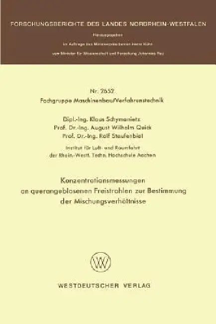 Konzentrationsmessungen an Querangeblasenen Freistrahlen Zur Bestimmung Der Mischungsverhältnisse (English, Klaus Schymanietz)
