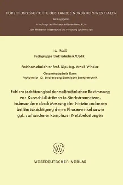 Fehlerabschätzung bei der meßtechnischen Bestimmung von Kurzschlußströmen in Starkstromnetzen, insbe (English, Arnulf Winkler)