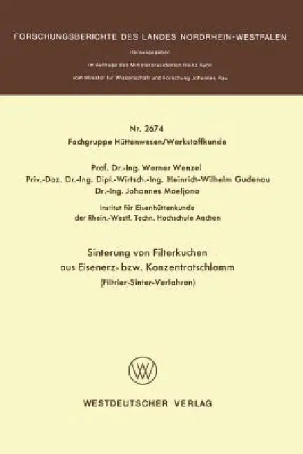 Sinterung Von Filterkuchen Aus Eisenerz- Bzw. Konzentratschlamm (English, Werner Wenzel)