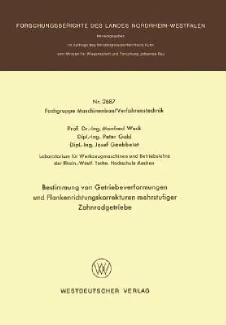 Bestimmung Von Getriebeverformungen Und Flankenrichtungskorrekturen Mehrstufiger Zahnradgetriebe (English, Manfred Weck)