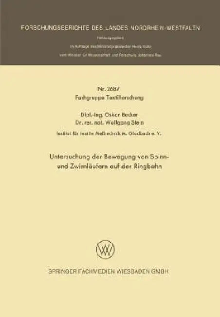 Untersuchung Der Bewegung Von Spinn- Und Zwirnläufern Auf Der Ringbahn (English, Oskar Becker)