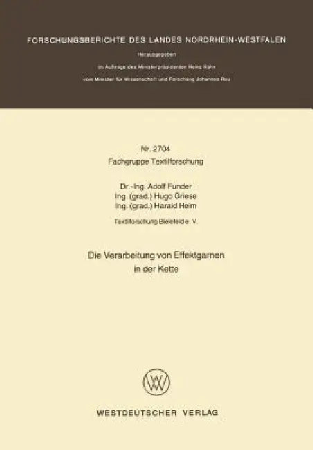 Die Verarbeitung Von Effektgarnen in Der Kette (English, Adolf Funder)