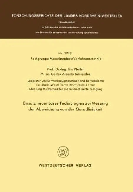 Einsatz Neuer Laser-Technologien Zur Messung Der Abweichung Von Der Geradlinigkeit (English, Tilo Pfeifer)