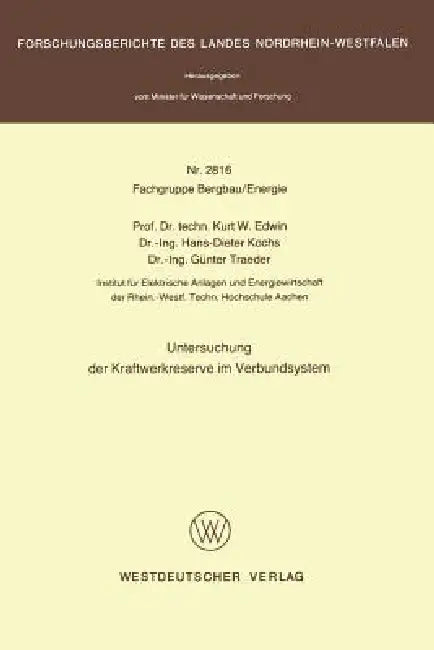 Untersuchung Der Kraftwerkreserve Im Verbundsystem (English, Kurt W. Edwin)