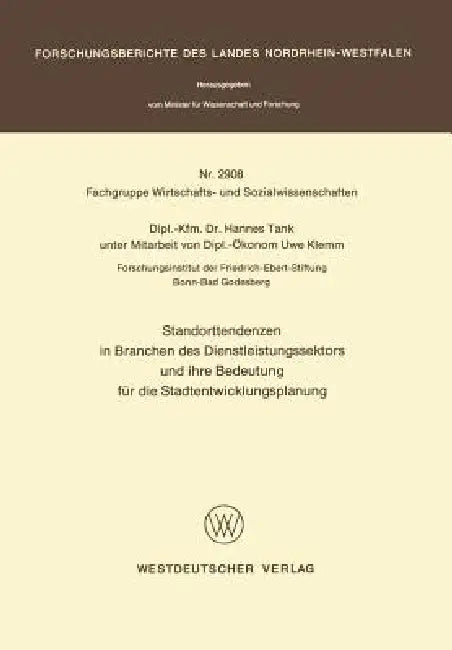Standorttendenzen in Branchen Des Dienstleistungssektors Und Ihre Bedeutung Für Die Stadtentwicklung (English, Hannes Tank)