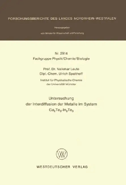 Untersuchung der Interdiffusion der Metalle im System Ga2Te3-In2Te3 (English, Volkmar Leute)