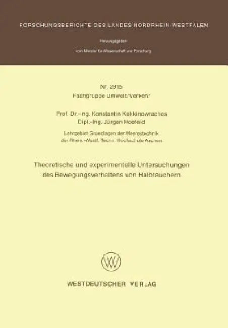 Theoretische Und Experimentelle Untersuchungen Des Bewegungsverhaltens Von Halbtauchern (English, Konstantin Kokkinowrachos)