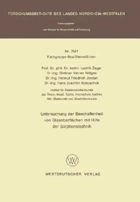 Untersuchung Der Beschaffenheit Von Glasoberflächen Mit Hilfe Der Sorptionstechnik (English, Ludvik Zagar)