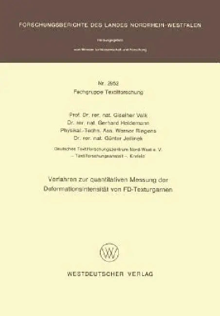Verfahren Zur Quantitativen Messung Der Deformationsintensität Von Fd-Texturgarnen (English, Giselher Valk)
