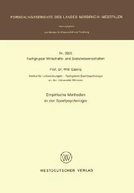 Empirische Methoden in Der Sportpsychologie (English, Willi Essing)