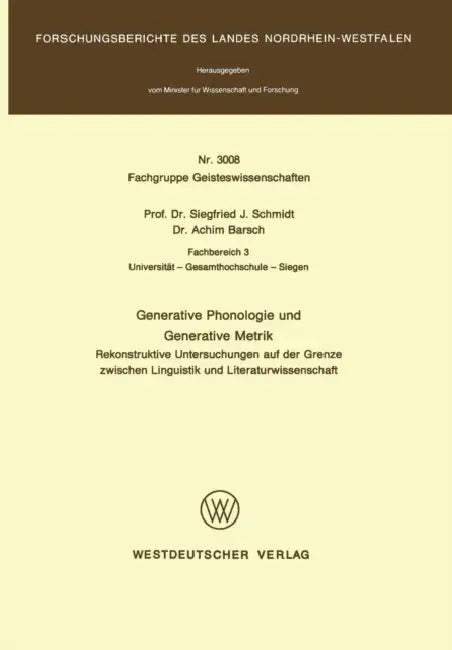 Generative Phonologie Und Generative Metrik (English, Siegfried J. Schmidt)