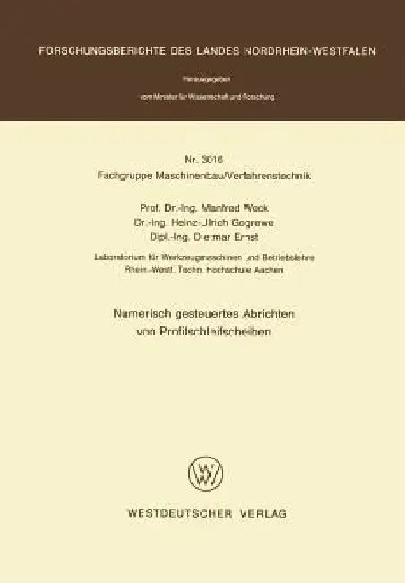 Numerisch Gesteuertes Abrichten Von Profilschleifscheiben (English, Manfred Weck)