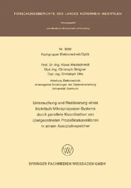 Untersuchung Und Realisierung Eines Mehrfach-Mikroprozessor-Systems Durch Parallele Koordination Von (English, Klaus Waldschmidt)