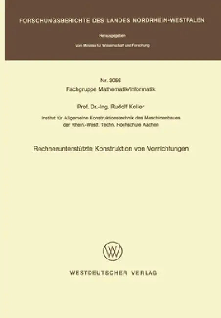 Rechnerunterstützte Konstruktion von Vorrichtungen (English, Rudolf Koller)
