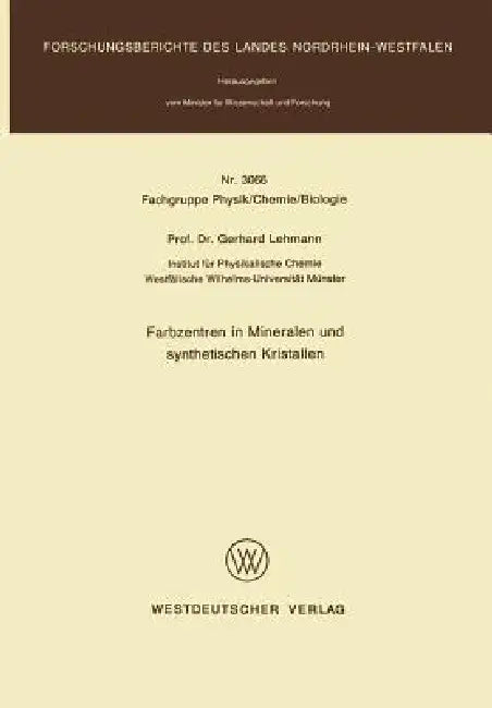 Farbzentren in Mineralen Und Synthetischen Kristallen (English, Gerhard Lehmann)