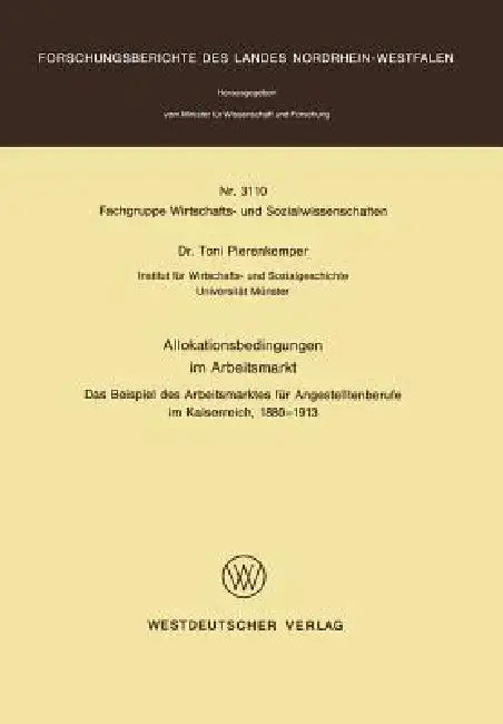 Allokationsbedingungen Im Arbeitsmarkt (English, Toni Pierenkemper)