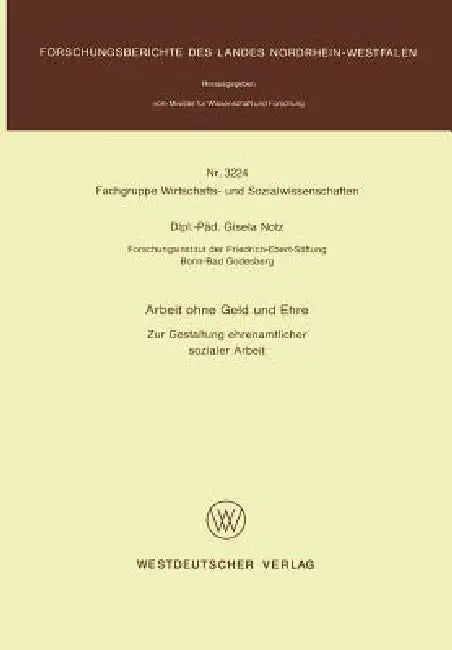 Arbeit Ohne Geld Und Ehre (English, Gisela Notz)