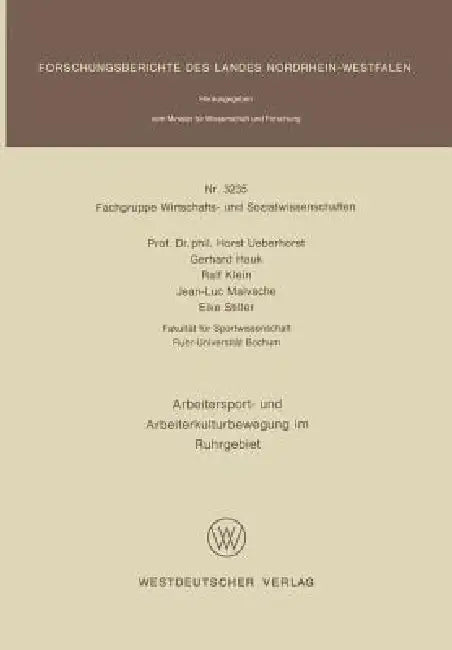 Arbeitersport- Und Arbeiterkulturbewegung Im Ruhrgebiet (English, Horst Ueberhorst)