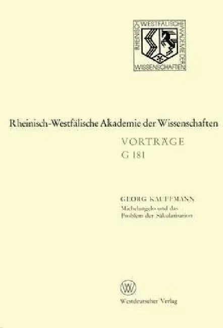Michelangelo Und Das Problem Der Säkularisation (English, Georg Kauffmann)