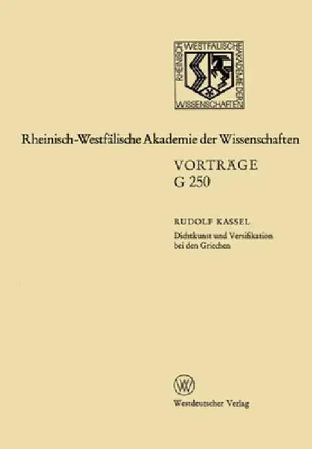 Dichtkunst und Versifikation bei den Griechen (English, Rudolf Kassel)