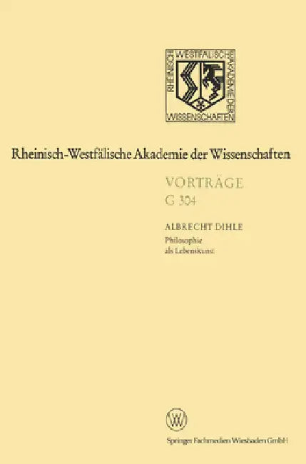 Philosophie als Lebenskunst (English, Albrecht Dihle)