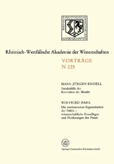 Sonderfälle Der Korrosion Der Metalle. Die Mechanischen Eigenschaften Der Stähle -- Wissenschaftlich (English, Hans-Jürgen Engell)