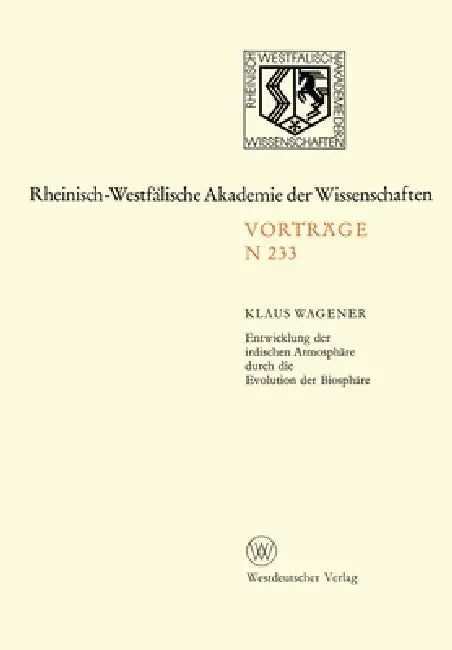 Entwicklung der irdischen Atmosphäre durch die Evolution der Biosphäre (English, Klaus Wagener)