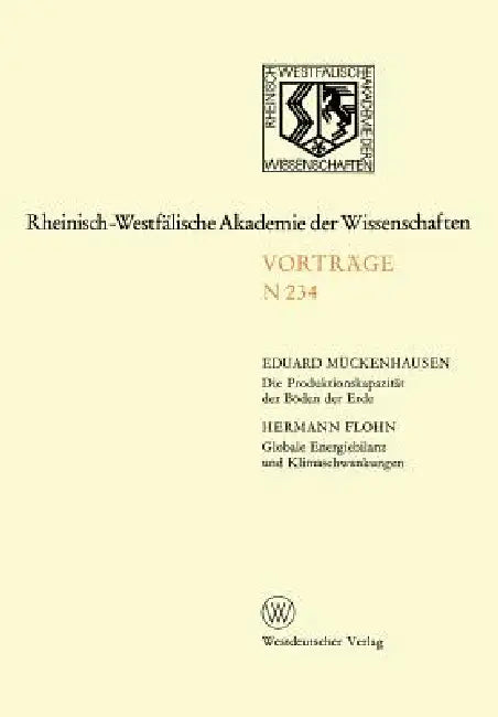 Die Produktionskapazität Der Böden Der Erde. Globale Energiebilanz Und Klimaschwankungen (English, Eduard Mückenhausen)