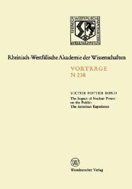 The Impact of Nuclear Power on the Public (English, Victor Potter Bond)