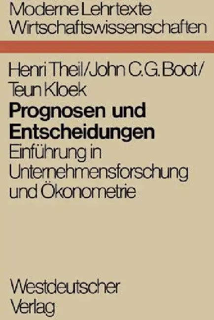 Prognosen Und Entscheidungen (English, Henri Theil)
