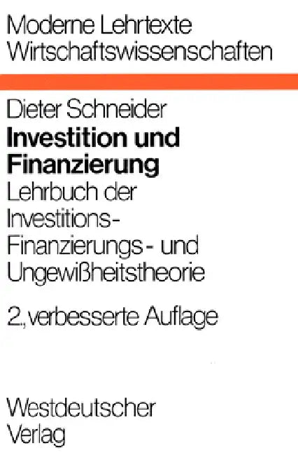 Investition und Finanzierung (English, Dieter Schneider)