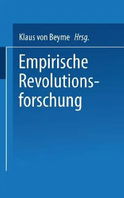 Empirische Revolutionsforschung (English, Klaus Von Beyme)